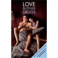 Hard Sell - Mass Market; Now a Major Motion Picture LOVE & OTHER DRUGS