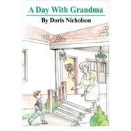 A Day With Grandma