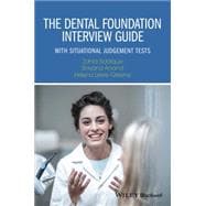 The Dental Foundation Interview Guide With Situational Judgement Tests