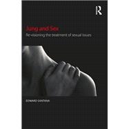 Jung and Sex: Re-visioning the treatment of sexual issues