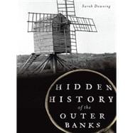 Hidden History of the Outer Banks