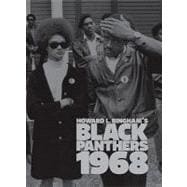 Howard L. Bingham's Black Panthers 1968