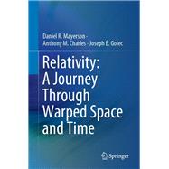Relativity: A Journey Through Warped Space and Time