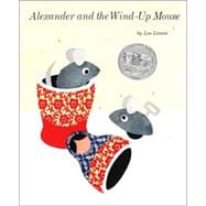 Alexander and the Wind-Up Mouse