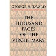 The Thousand Faces of the Virgin Mary,9780814659144