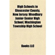 High Schools in Gloucester County, New Jersey : Woodbury Junior-Senior High School, Washington Township High School