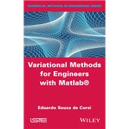 Variational Methods for Engineers With Matlab,9781848219144