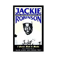I Never Had It Made : Autobiography of Jackie Robinson