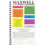 Maxwell Quick Medical Reference