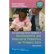The Zuckerman Parker Handbook of Developmental and Behavioral Pediatrics for Primary Care