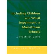 Including Children With Visual Impairment in Mainstream Schools
