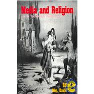 Media and Religion in American History