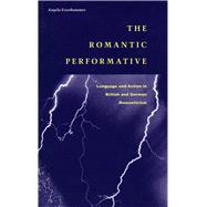 The Romantic Performative