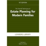 The Tools & Techniques of Estate Planning for Modern Families