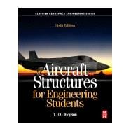 Aircraft Structures for Engineering Students,9780081009147
