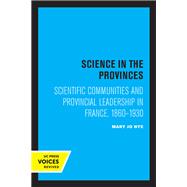 Science in the Provinces