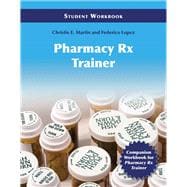 Pharmacy Technician Rx Trainer Student Workbook