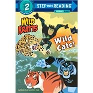 Wild Cats! (Wild Kratts),9781101939147
