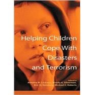 Helping Children Cope With Disasters and Terrorism