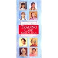 The American Girls Trading Card Mini Albums with Other