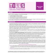 Test of Integrated Language and Literacy Skills Tills Quick Start Guide