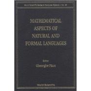 Mathematical Aspects of Natural and Formal Languages