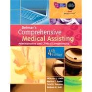 Delmar's Comprehensive Medical Assisting : Administrative and Clinical Competencies