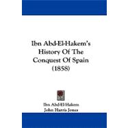 Ibn Abd-el-hakem's History of the Conquest of Spain