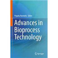 Advances in Bioprocess Technology