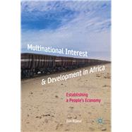 Multinational Interest & Development in Africa