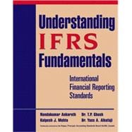 Understanding IFRS Fundamentals International Financial Reporting Standards