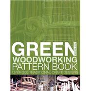 Green Woodworking Pattern Book Over 300 Traditional Craft Designs