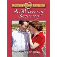 A Matter of Security