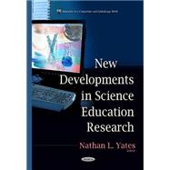 New Developments in Science Education Research