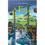 A Fatal Booking A Booklover's B&B Mystery