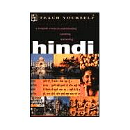 Teach Yourself Hindi: A Complete Course in Understanding Speaking and Writing