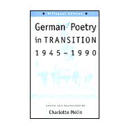 German Poetry in Transition, 1945-1990