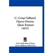 C Crispi Sallustii Opera Omni : Quae Exstant (1677)