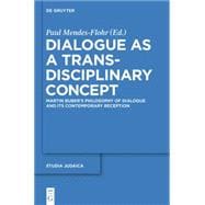 Dialogue As a Trans-disciplinary Concept
