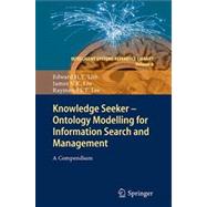 Knowledge Seeker Ontology Modelling for Information Search and Management