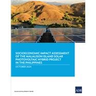 Socioeconomic Impact Assessment of the Malalison Island Solar Photovoltaic Hybrid Project in the Philippines