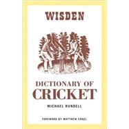 The Wisden Dictionary of Cricket