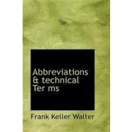Abbreviations and Technical Ter Ms