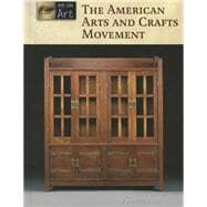 The American Arts and Crafts Movement