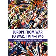 Europe from War to War, 1914-1945