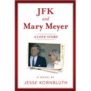 JFK and Mary Meyer