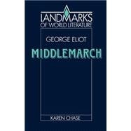 Eliot: Middlemarch