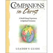 Companions in Christ : A Small-Group Experience in Spiritual Formation