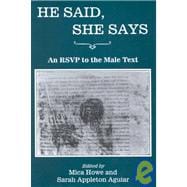 He Said, She Says..... An RSVP to the Male Text