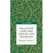 Palliative Care and End-of-life Decisions